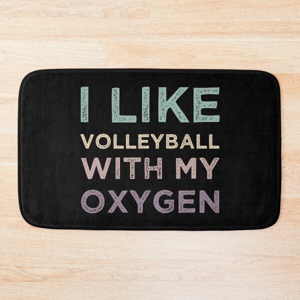 Item preview, I Like Volleyball With My Oxygen designed and sold by medbdj.