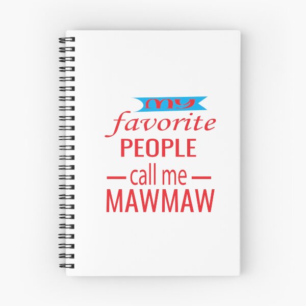 Item preview, My Favorite People Call Me Maw Maw, Grandma, Nana , Pregnancy Announcement, Mother's Day, Gift For Nana, Grandma Gift designed and sold by ASSOUKI9.
