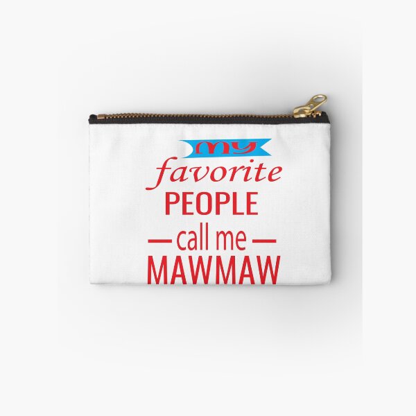 Item preview, My Favorite People Call Me Maw Maw, Grandma, Nana , Pregnancy Announcement, Mother's Day, Gift For Nana, Grandma Gift designed and sold by ASSOUKI9.