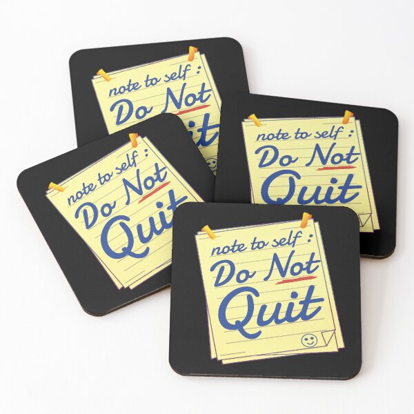 Item preview, Note to self : Do not quit designed and sold by SidTastic .