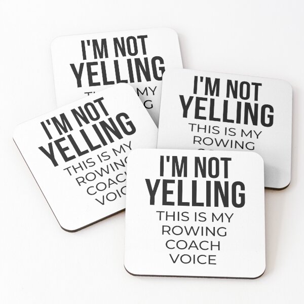 Item preview, I'm not yelling this is my rowing coach voice designed and sold by TheGreenGoat.
