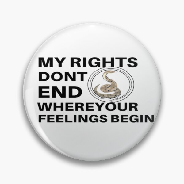Item preview, My Rights Don't End Where Your Feelings Begin designed and sold by decenteffort.