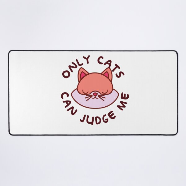 Item preview, Only Cats Can Judge Me Cute Happy Kitty designed and sold by TheWildFlix.