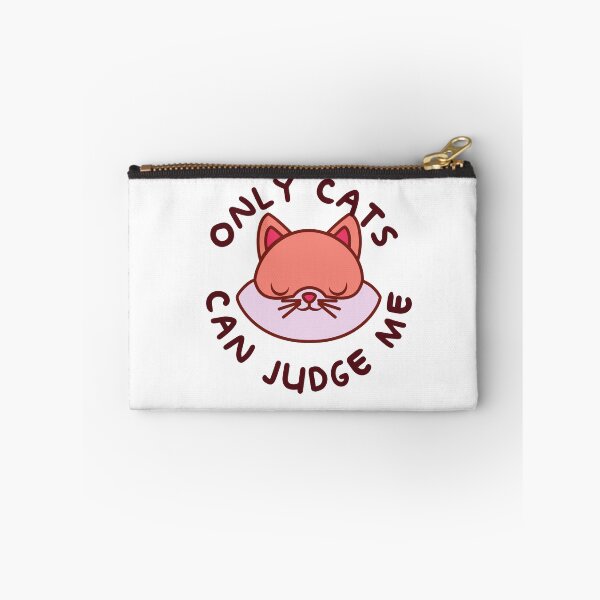 Item preview, Only Cats Can Judge Me Cute Happy Kitty designed and sold by TheWildFlix.