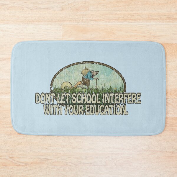Item preview, Don't Let School Interfere With Your Education 1968 designed and sold by AstroZombie6669.