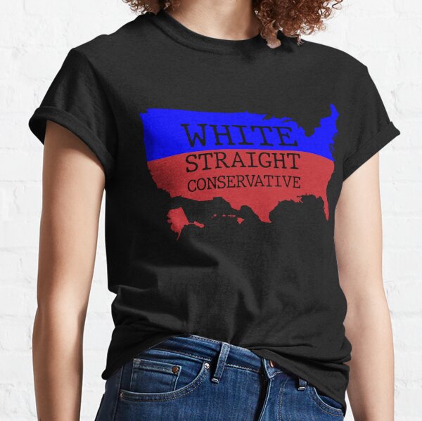 White Straight Conservative Christian Offensive Funny Shirt – Teezou Store