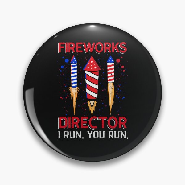 Item preview, Fireworks Director I Run You Run Funny July 4th Fireworks Lover designed and sold by SharpThreadZ.