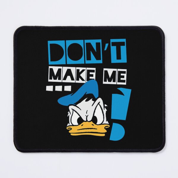 Item preview, Don't make me ... ! designed and sold by Moricci.