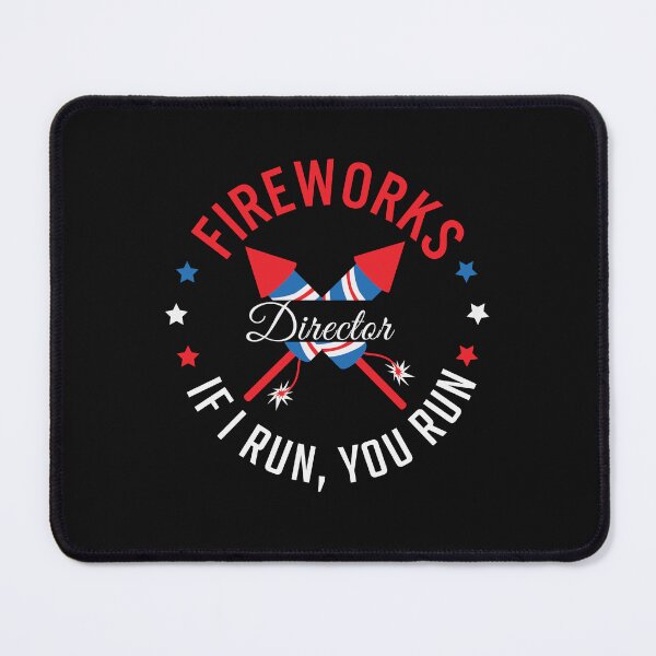 Item preview, Fireworks Director I Run You Run Fireworks Lover Funny July 4th designed and sold by SharpThreadZ.