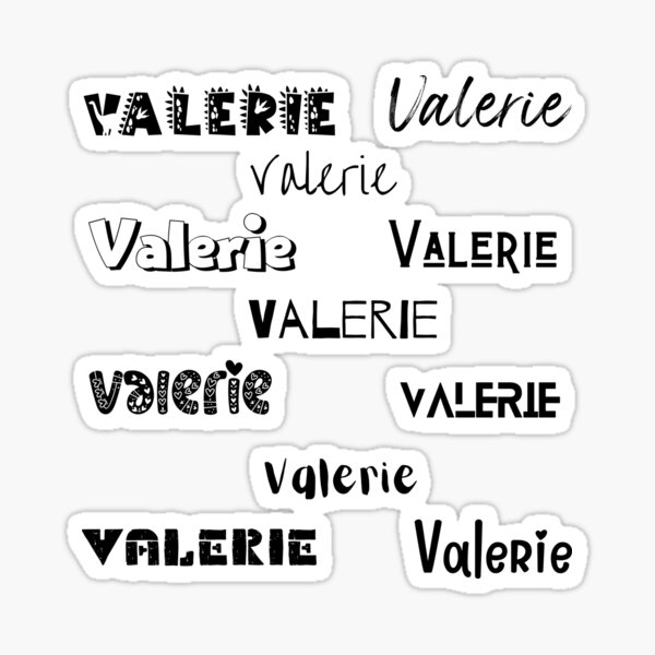 "Valerie in 10 different fonts" Sticker by magleen Redbubble
