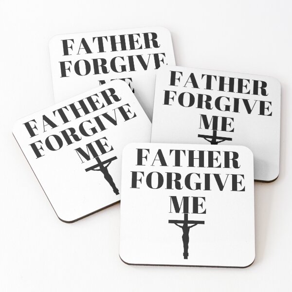 Item preview, Father Forgive Me designed and sold by TSFPrints.