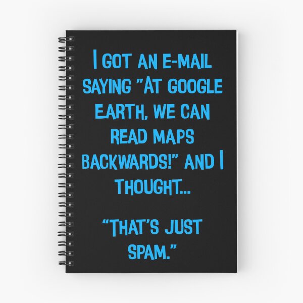 Item preview, I Got An E-mail Saying" At Google Earth, We Can Read Maps Backwards!"  Funny Dad Joke designed and sold by Pete Roberts.