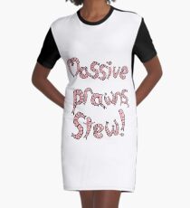 Massive Prawns, Stew Graphic T-Shirt Dress