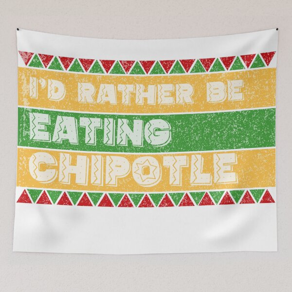 Item preview, I'd rather be eating chipotle - Funny Mexican Chili Food  designed and sold by creativeMOW.