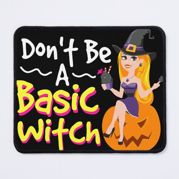 Item preview, Don't Be A Basic Witch Halloween Funny Women Ns Girls designed and sold by marisannogm.