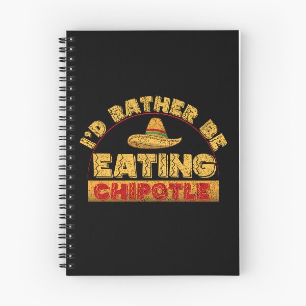 Item preview, I'd rather be eating chipotle - Funny Mexican Chili Food  designed and sold by creativeMOW.