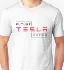 Future Tesla Owner Unisex T-Shirt