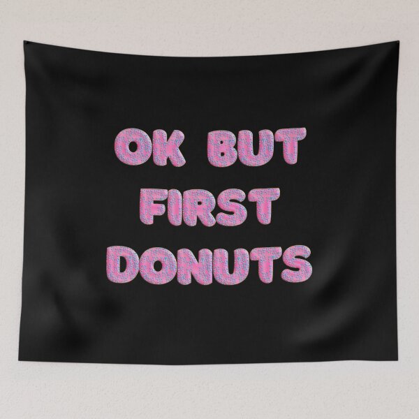 Item preview, OK BUT FIRST DONUT designed and sold by JOY STORE 45.