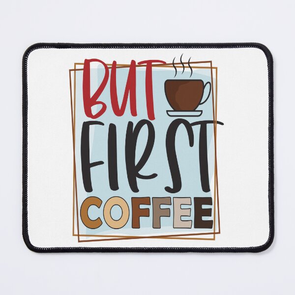 Item preview, But First Coffee, me like coffee with my oxygen designed and sold by Nicedeco.