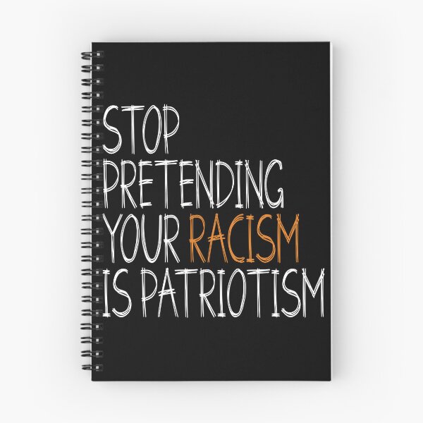 Item preview, Stop pretending your racism is patriotism  designed and sold by HofTao.