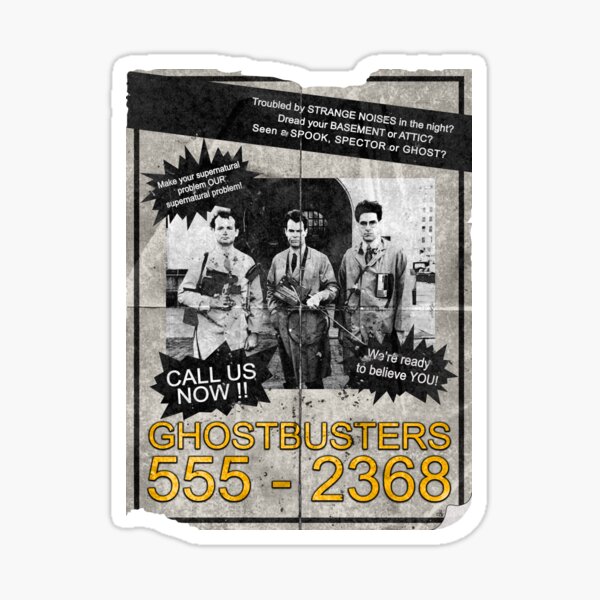 Who Ya Gonna Call? Sticker