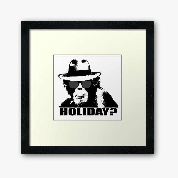 HOLIDAY? Framed Art Print
