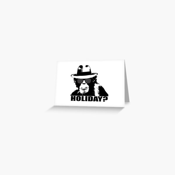 HOLIDAY? Greeting Card