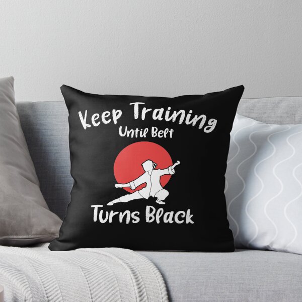 Item preview, Keep Training Until Belt Turns Black Karate Taekwondo Judo designed and sold by KHABIRITI.