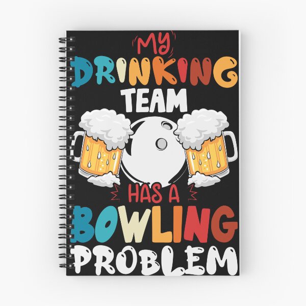 Item preview, Mi equipo de bebedores tiene un problema con los bolos designed and sold by pnkpopcorn.