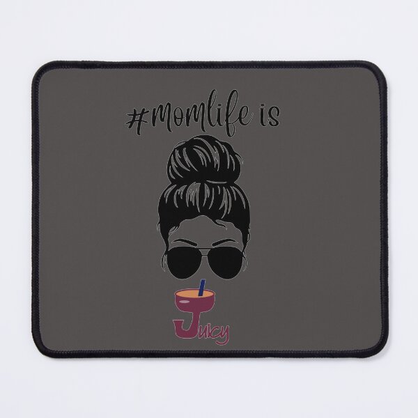 Item preview, Momlife is Juicy designed and sold by JuicyDecor.