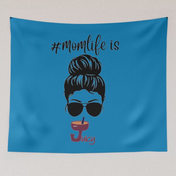 Item preview, Momlife is Juicy  designed and sold by JuicyDecor.