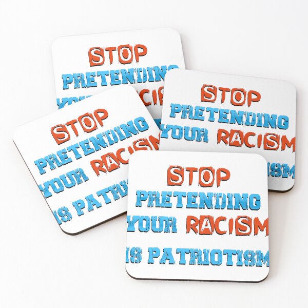 Item preview, Stop Pretending Your Racism Is Patriotism  designed and sold by Ketrinartistka.
