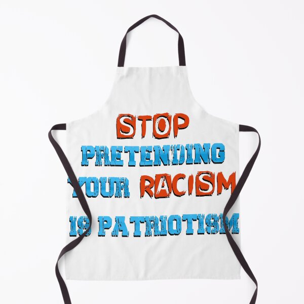 Item preview, Stop Pretending Your Racism Is Patriotism  designed and sold by Ketrinartistka.