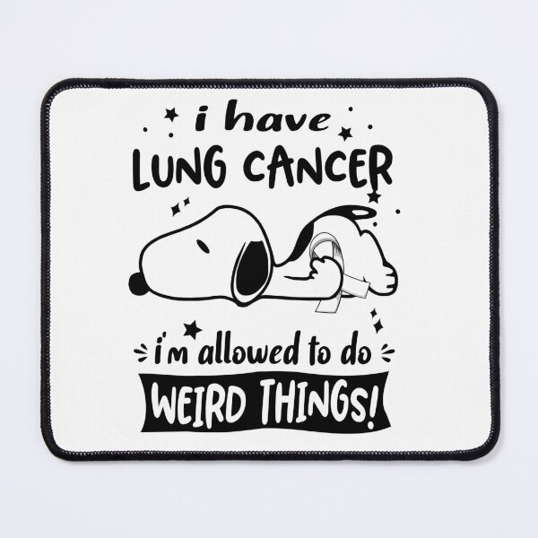 Item preview, I Have Lung Cancer I Am Allowed To Do WEIRD THINGS! designed and sold by Wlsnpeggy.