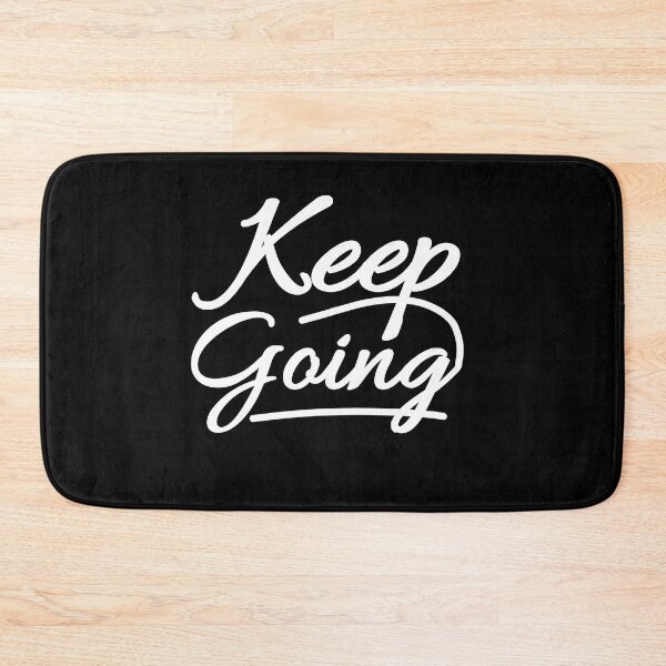 Item preview,  Motivational Quote - Keep Going  designed and sold by DjoooDjooo.