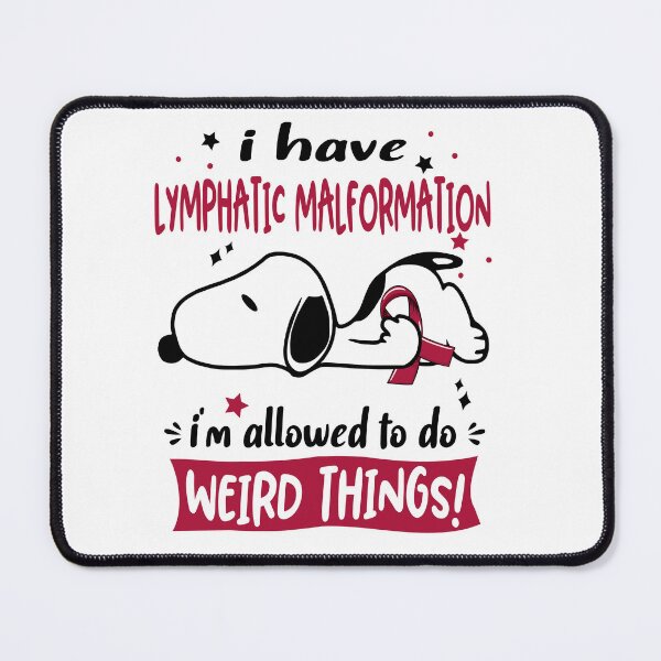 Item preview, I Have Lymphatic Malformation I Am Allowed To Do WEIRD THINGS! designed and sold by Wlsnpeggy.