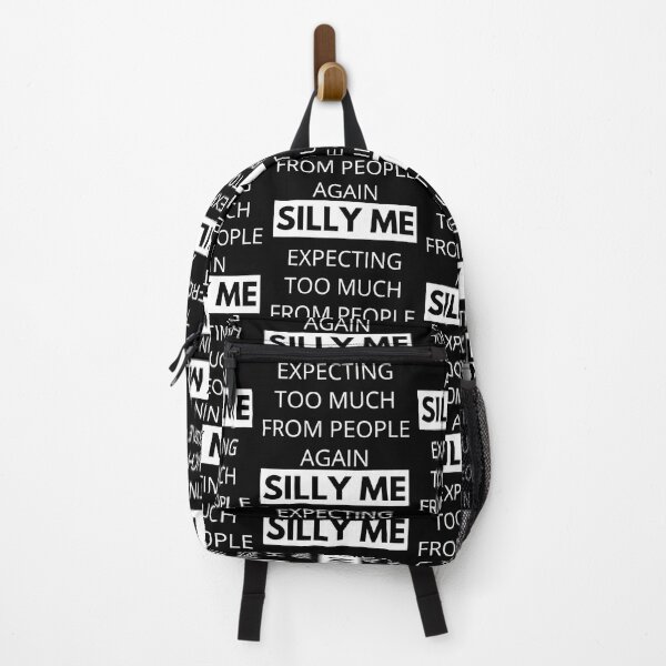 Item preview, Silly Me Expecting Too Much From People Again. Funny Sarcastic Quote. designed and sold by That Cheeky Tee.