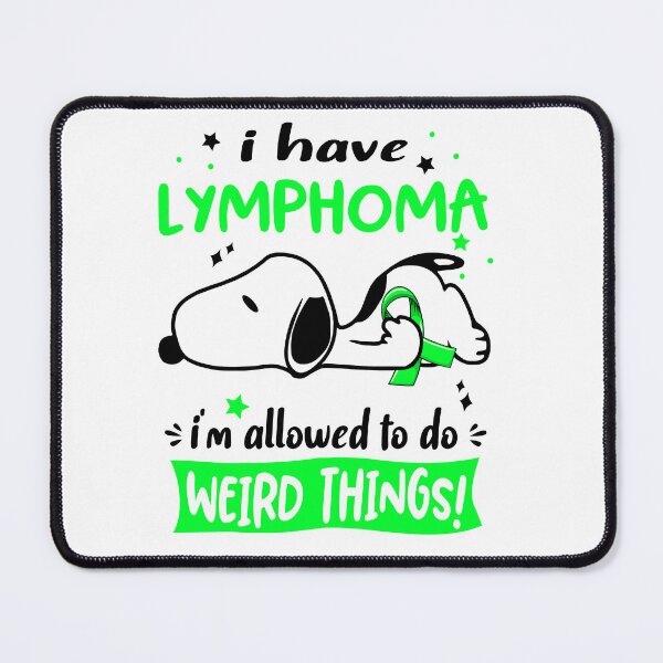Item preview, I Have Lymphoma I Am Allowed To Do WEIRD THINGS! designed and sold by Wlsnpeggy.