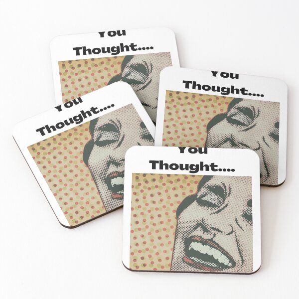 Item preview, You Thought... designed and sold by JZCustom Art Sales.
