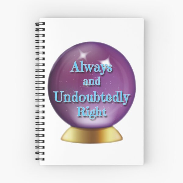Item preview, Always and Undoubtedly Right designed and sold by Main Character Energy.