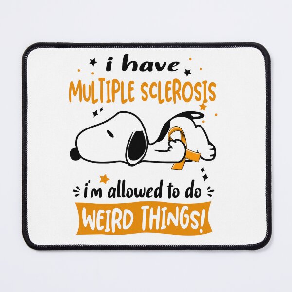 Item preview, I Have Multiple Sclerosis I Am Allowed To Do WEIRD THINGS!  designed and sold by Wlsnpeggy.