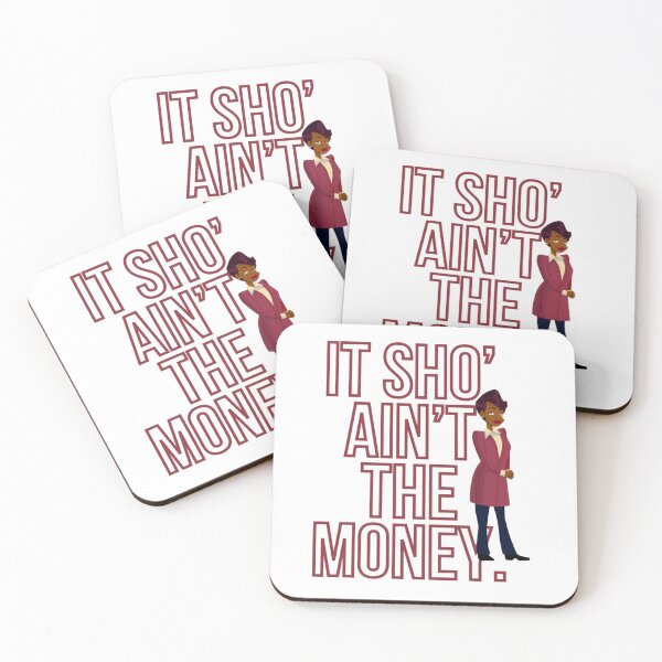 Item preview, It sho’ ain’t the money. – Barbara Howard   designed and sold by LucaHowell.