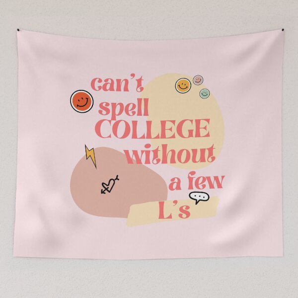 Item preview, College without a few Ls designed and sold by katelynstum.