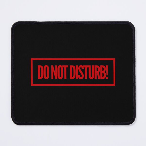 Item preview, Do Not Disturb! designed and sold by LifeSpice.