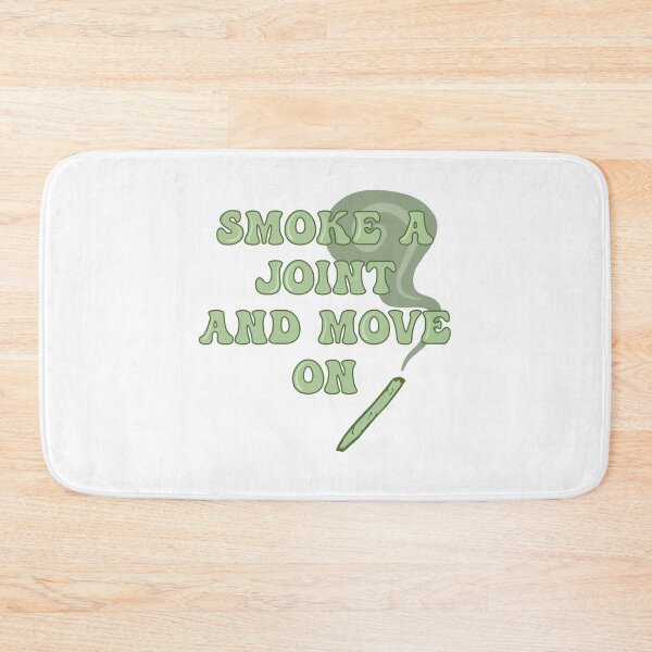 Item preview, Smoke A Joint And Move On designed and sold by Wicked Creationz.