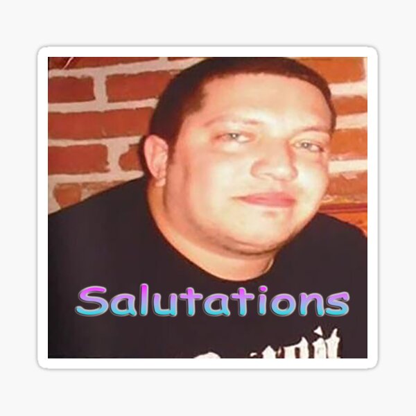Saluations Sal Vulcano Impractical Jokers Meme Sticker