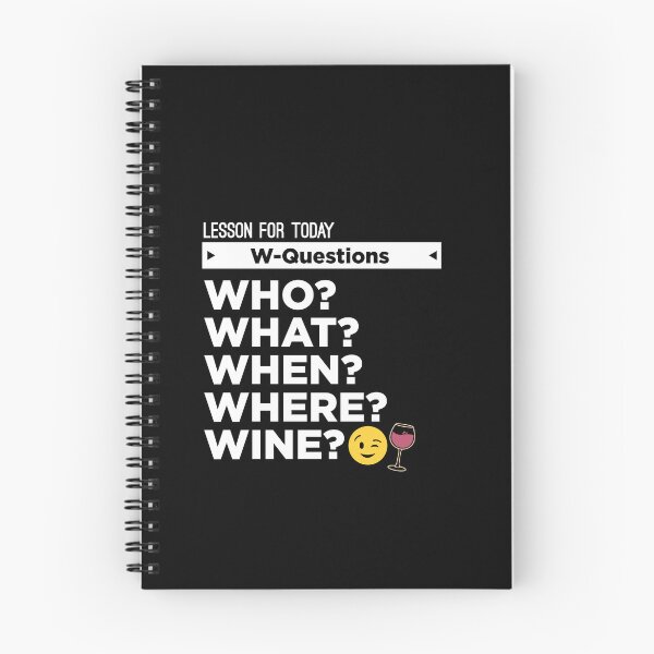 Item preview, Funny WH Questions Who What Where When Wine the H is Hidden designed and sold by TheTeeSupplyCo.