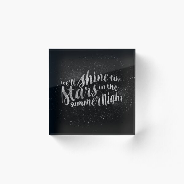 Shine Like Stars Acrylic Block