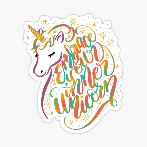 Embrace Your Inner Unicorn hand lettering design Sticker