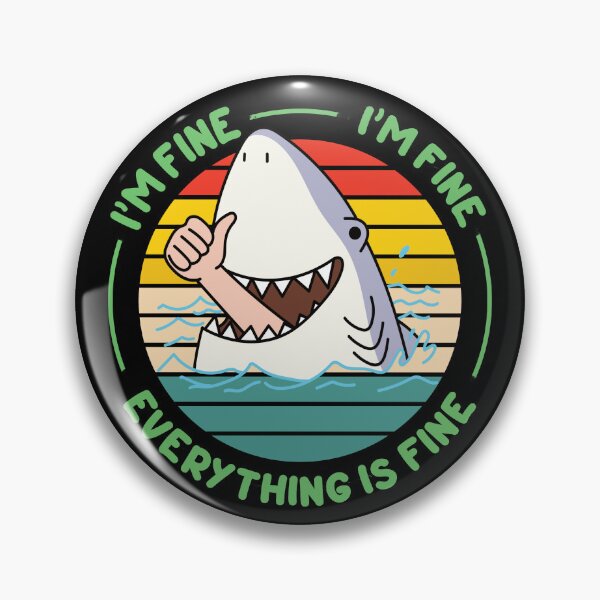 Item preview, I'm Fine, I'm Fine, Everything is Fine designed and sold by Rhu Creations.